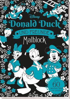 Disney Donald Duck und Freunde: Malblock: über 60 entenstarke Motive zum Ausmalen! von Panini Books